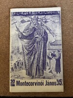 Galicz Töhötöm: Montecorvinói János, Peking első püspöke és érseke (Ferences Világmissziók, 1944)