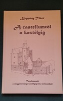 Koppány Tibor: A castellumtól a kastélyig