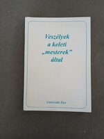 Veszélyek a keleti "mesterek" által - Univerzális élet, 1997