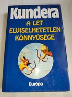 Milan Kundera: A lét elviselhetetlen könnyűsége