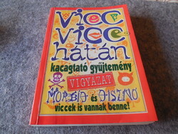 Vicc , vicc hátán    -  morbid és  disznó viccek .