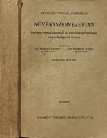 Növényszervezettan biológia-kémia, biológia, ill. pszichológia-biológia szakos hallgatók részére - Dr. Sárkány Sándor - Dr. Haraszty Árpád