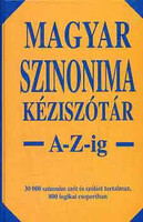 Magyar szinonima kéziszótár A-Z-ig - Póra Ferenc