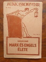 Garami Ernő: Marx és Engels élete, Munkáskönyvtár 16.füzete, papírrégiség