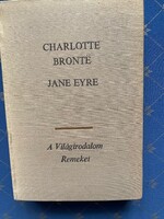 Charlotte Bronte leghíresebb regénye: Jane Eyre A ilágirodalom remekei Európa könyvkiadó 1970.