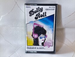 Dolly Roll – Zakatol A Szív... *Audio kazetta