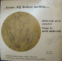Gyere ülj kedves mellém Horváth Jenő dalaiból bakelit lemez