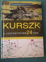 Will Fowler: Kurszk - A legfontosabb 24 óra