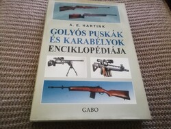 A. E. Hartink: Golyós puskák és karabélyok enciklopédiája