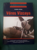 Chris Goss: Véres Vizcaya (Luftwaffe)