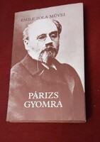 Émile Zola: Párizs gyomra