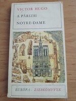 Victor Hugo - A párizsi Notre-dame 1. Kötet ( Európa zsebkönyvek )
