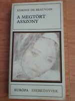 Simone De Beauvoir - A megtört asszony ( Európa zsebkönyvek )