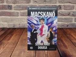 DCNK 28. - Macskanő - Selina nagy dobása
