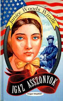 Igaz asszonyok - Janice Woods Windle