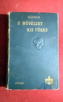 Reinach Salamon: - A művészet kis tükre 1911. második kiadás, , antik darab