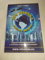 Gere Tamás: GPS technika csúcsra járatva