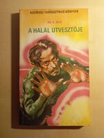 Philip K. Dick A halál útvesztője