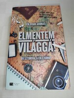 Földvári András: Elmentem világgá!