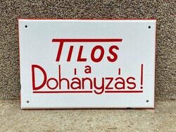 Tilos a dohányzás - zománctábla (zománc tábla)