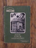 Buda Török műemlékei, a Műemlékeink sorozat füzete 1957