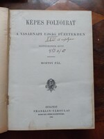 Képes Folyóirat - A Vasárnapi Ujság füzetekben, 1909, Hoitsy Pál, kemény kötés 46. kötet LEÁRAZVA!!!