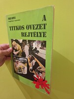 Orbán Dezső / Cs.Horváth Tibor : A titkos övezet rejtélye / Az ezüstflotta kincse