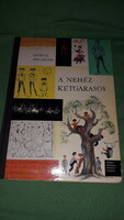 1960.Móricz Zsigmond:A nehéz kétgarasos MESÉK, ELBESZÉLÉSEK.képes könyv a képek szerint MÓRA