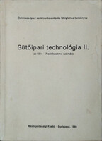 Sütőipari technológia II. az 1914–7 sütőszakma számára - Vitális Dezsőné