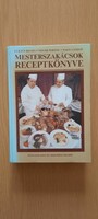 Lukács István - Novák Ferenc - Nagy László: Mesterszakácsok Receptkönyve