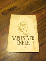 Naptestvér éneke - Kákonyi István tíz szines linoeum-metszete Assisi Sz. Ferenc Naphimnuszához