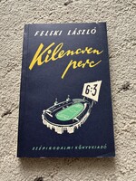 Feleki László: Kilencven perc