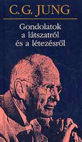 Gondolatok a látszatról és a létezésről - Carl Gustav Jung