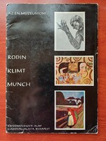 Az én múzeumom sorozat: Rodin - Klimt - Munch