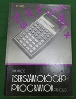 Baky Miklós = Zsebszámológép Programok PTK 1050