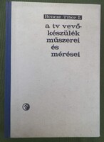 Bencze Tibor = A TV vevőkészülék műszerei és mérései (1964)