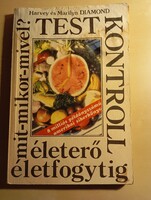 Harvey és Marilyn Diamond Test kontroll életerő életfogytig