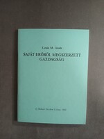 Louis M. Grafe - Saját erőből megszerzett gazdagság
