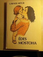 Lakner Artúr Édes mostoha