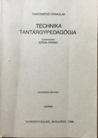 Technika tantárgypedagógia (kézirat) - Szóda Ferenc