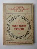DR. ÉHIK GYULA - PRÉMES ÁLLATOK TENYÉSZTÉSE