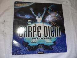 Carpe Diem - Lépj tovább single bakelit, DEDIKÁLT! (4337)