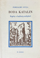 Boda Katalin - Regény a hajdúnép múltjából - Porcsalmy Gyula