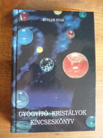Evelyn Mars: Gyógyító kristályok kincseskönyve