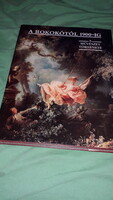 1989 - Patrick Waldberg - A rokokótól 1900-ig - művész album könyv a képek szerint CORVINA