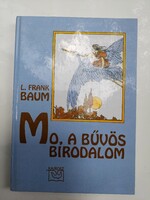 L. Frank Baum: Mo, a bűvös birodalomm fordítva van bekötve
