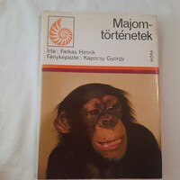 Farkas Henrik: Majomtörténetek (fényk: Kapocsy György) Természetbúvárok Könyvespolca sorozat 1984.