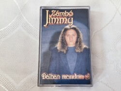 Zámbó Jimmy – Dalban Mondom El *Audio kazetta