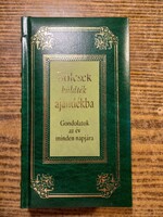 Bölcsek küldték ajándékba K.U.K. Kiadó, 2003 Gondolatok az év minden napjára