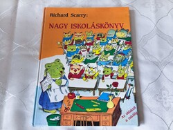 Richard Scarry: Nagy iskoláskönyv Az ablaktól a zsiráfig